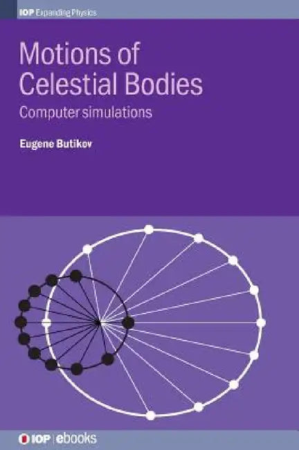 Motions of Celestial Bodies by Eugene Butikov