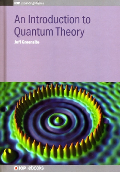 An Introduction to Quantum Theory by Jeff Greensite