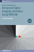 Advanced Digital Imaging Laboratory Using MATLAB(R), 2nd Edition by Leonid P. Yaroslavsky