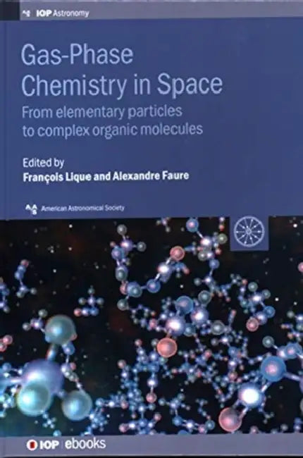 Gas-Phase Chemistry in Space: Harvard Global Health Catalyst summit lecture notes by François Lique, Alexandre Faure, Daniele Galli