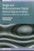Single and Multicomponent Digital Optical Signal Analysis: Estimation of Phase and Its Derivatives by Rishikesh Kulkarni