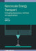 Nanoscale Energy Transport: Emerging phenomena, methods and applications by Bolin Liao, Tianli Feng, Sangyeop Lee