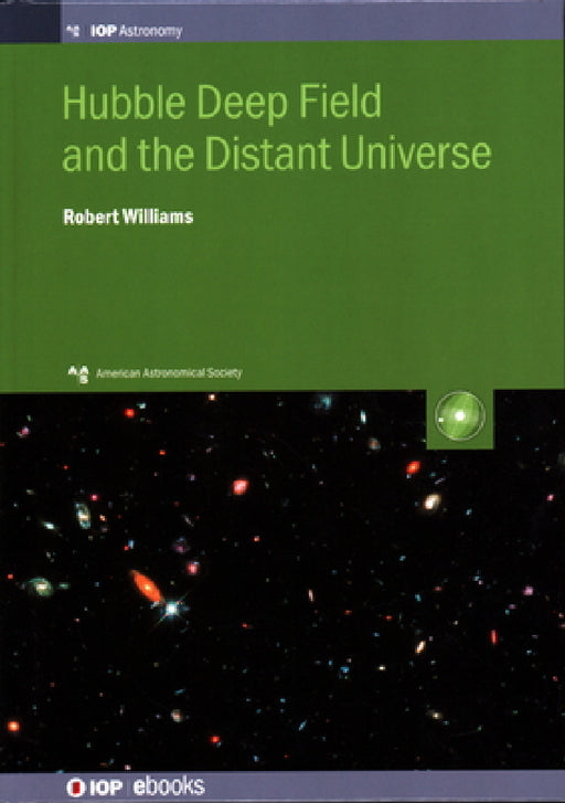 Hubble Deep Field and the Distant Universe by Robert Williams