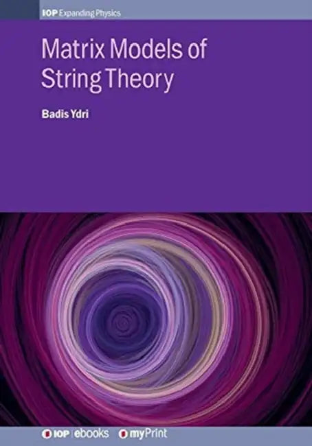 Matrix Models of String Theory by Badis Ydri