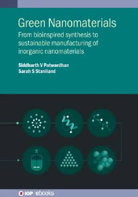 Green Nanomaterials by Siddharth Patwardhan