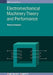 Electromechanical Machinery Theory and Performance by Thomas Howard Ortmeyer