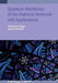 Quantum Mechanics of the Diatomic Molecule with Applications by Christian G. Parigger, James O. Hornkohl