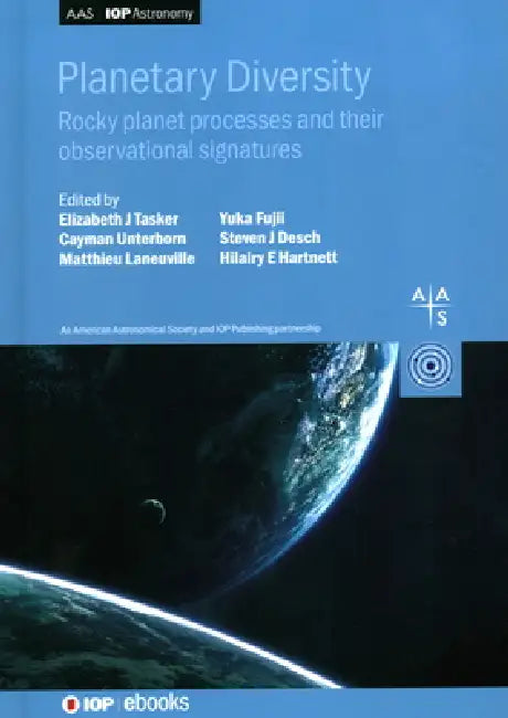 Planetary Diversity: Rocky planet processes and their observational signatures by Elizabeth J. Tasker, Yuka Fujii, Matthieu Laneuville