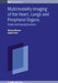 Multimodality Imaging, Volume 2: Heart, lungs and peripheral organs by Mainak Biswas, Jasjit S. Suri