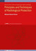 Principles and Techniques of Radiological Protection by Michael Charles Thorne