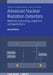 Advanced Nuclear Radiation Detectors: Materials, processing, properties and applications by Ashok K. Batra