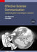 Effective Science Communication (Second Edition): A practical guide to surviving as a scientist by Sam Illingworth, Grant Allen