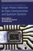 Single Photon Detection for Data Communication and Quantum Systems by Michael Hofbauer