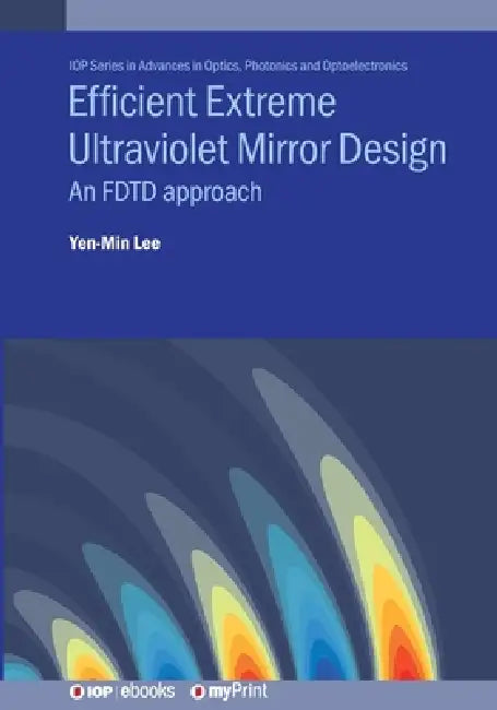 Efficient Extreme Ultraviolet Mirror Design by Yen-Min Lee