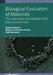 Biological Evaluation of Materials: The Interaction of Materials with Their Environment by Bogdan Walkowiak