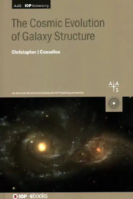 The Cosmic Evolution of Galaxy Structure by Christopher J. Conselice