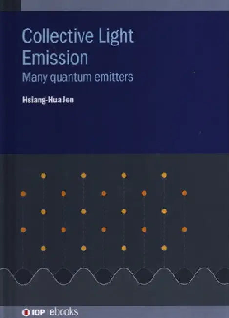 Collective Light Emission: Many quantum emitters by Hsiang-Hua Jen (Richard)