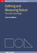 Defining And Measuring Nature by Jeffrey H Williams