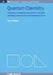 Quantum Chemistry by Ajit J Thakkar