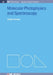 Molecular Photophysics And Spectroscopy by David L Andrews