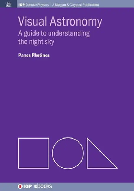 Visual Astronomy by Panos Photinos