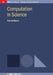 Computation In Science by Konrad Hinsen