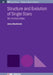Structure And Evolution Of Single Stars by James Macdonald