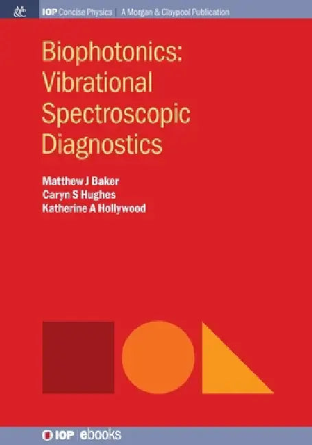 Biophotonics by Matthew J Baker