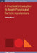 A Practical Introduction To Beam Physics And Particle Accelerators