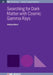 Searching For Dark Matter With Cosmic Gamma Rays by Andrea Albert