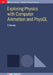Exploring Physics With Computer Animation And Physgl by Tom J Bensky