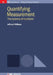 Quantifying Measurement by Jeffrey H Williams