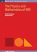 The Physics And Mathematics Of Mri by Richard Ansorge