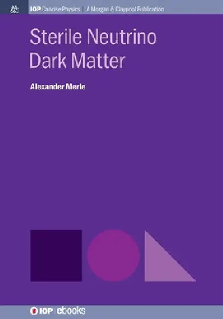 Sterile Neutrino Dark Matter by Alexander Merle