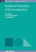 Radiative Properties Of Semiconductors by N M Ravindra