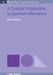 A Concise Introduction To Quantum Mechanics by Mark S Swanson