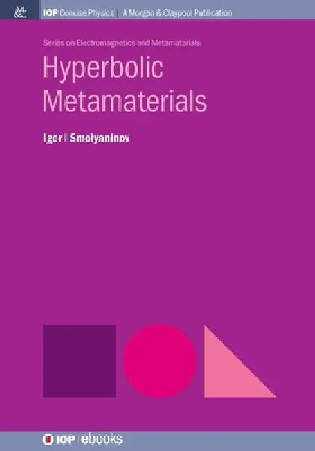 Hyperbolic Metamaterials by Igor I Smolyaninov