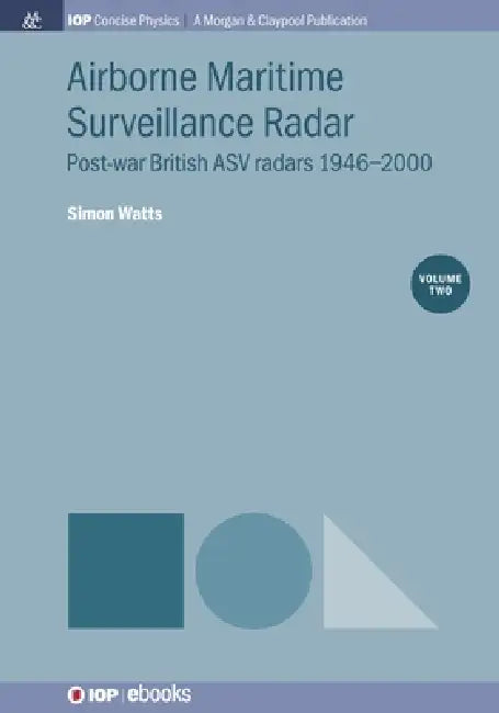 Airborne Maritime Surveillance Radar Volume 2 by Simon Watts