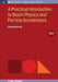A Practical Introduction To Beam Physics And Particle Accelerators 2nd Edition