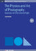 The Physics And Art Of Photography Volume 1 by John Beaver