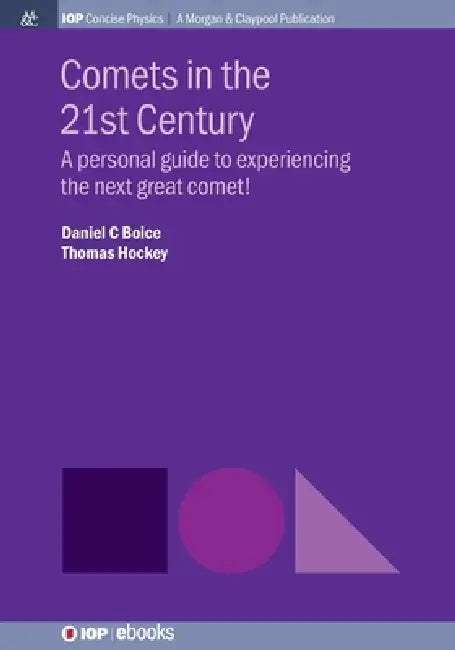Comets In The 21st Century by Daniel C Boice