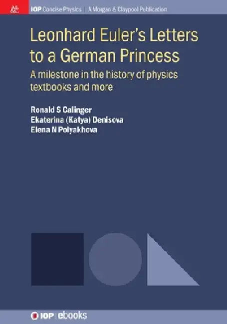 Leonhard Eulers Letters To A German Princess by Ronald Calinger