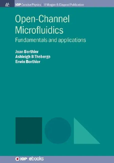 Openchannel Microfluidics by Jean Berthier