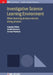 Investigative Science Learning Environment