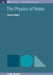 The Physics Of Noise by Edoardo Milotti