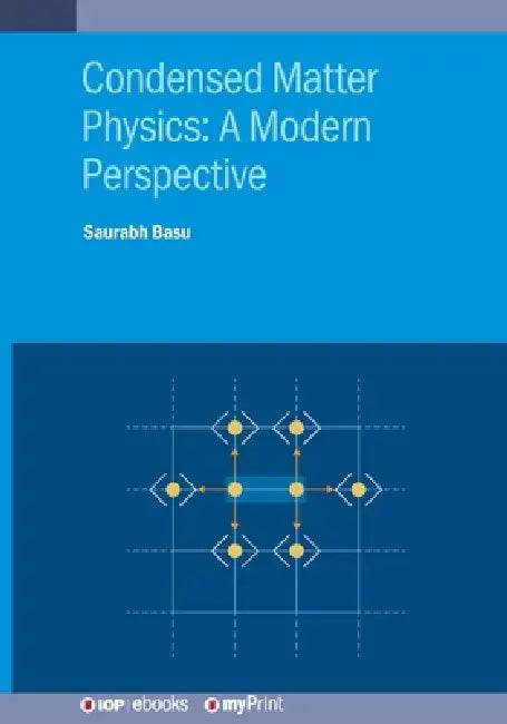Condensed Matter Physics by Professor Saurabh Basu