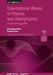 Gravitational Waves In Physics And Astrophysics by M Coleman Miller