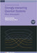Strongly Interacting Quantum Systems in Structured Media: Many-Body Physics by Manuel Valiente