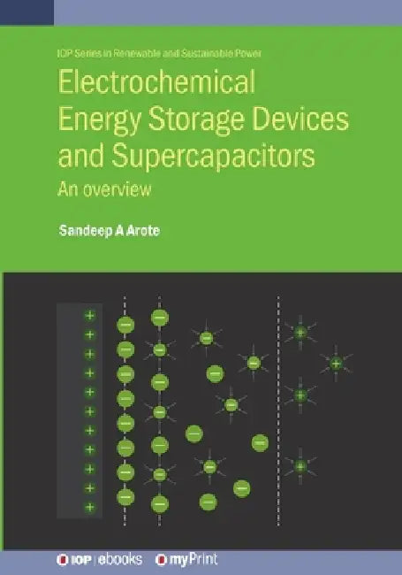 Electrochemical Energy Storage Devices And Supercapacitors by Dr Sandeep Arote