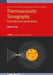 Thermoacoustic Tomography: Principles and applications by Huabei Jiang
